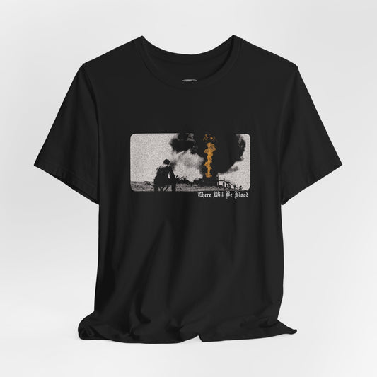 There Will Be Blood t-shirt - PTA masterpiece - Oil!