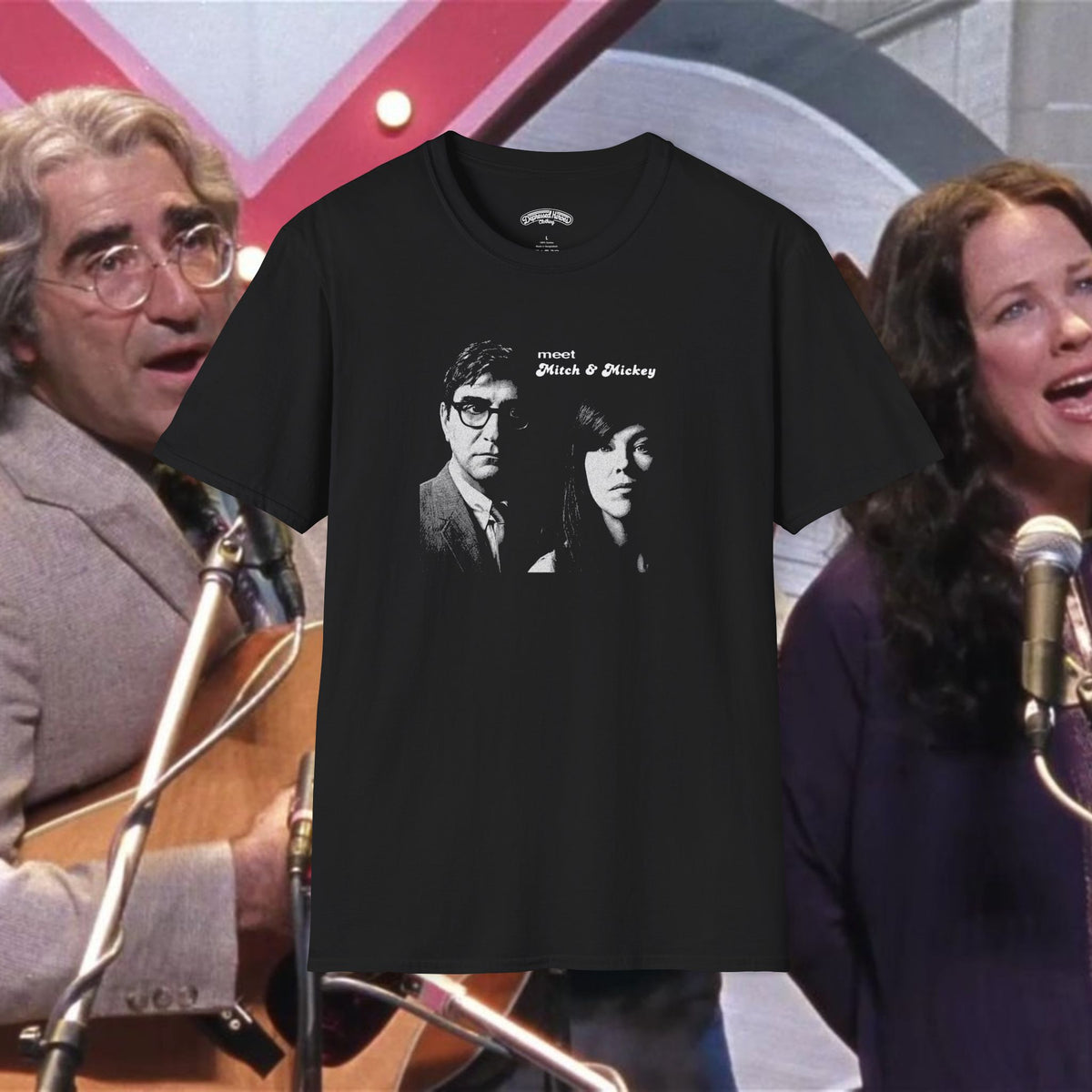 A Mighty Wind meet Mitch and Mickey T-Shirt