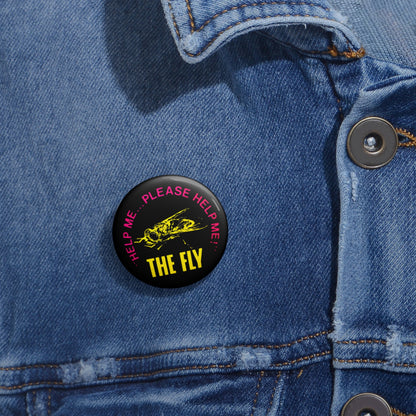 The Fly 'Help Me Please Help Me' promotional pin for the film - fathful reproductiond from the original