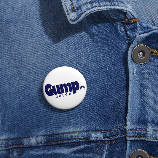 Forest Gump promp pin button  faithful reproduction of the original