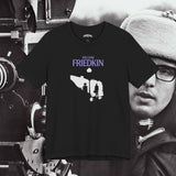 William Friedkin filmmaker tribute T-Shirt