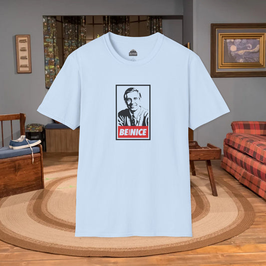 Mr. Rogers Be Nice T-Shirt  (NSFW)