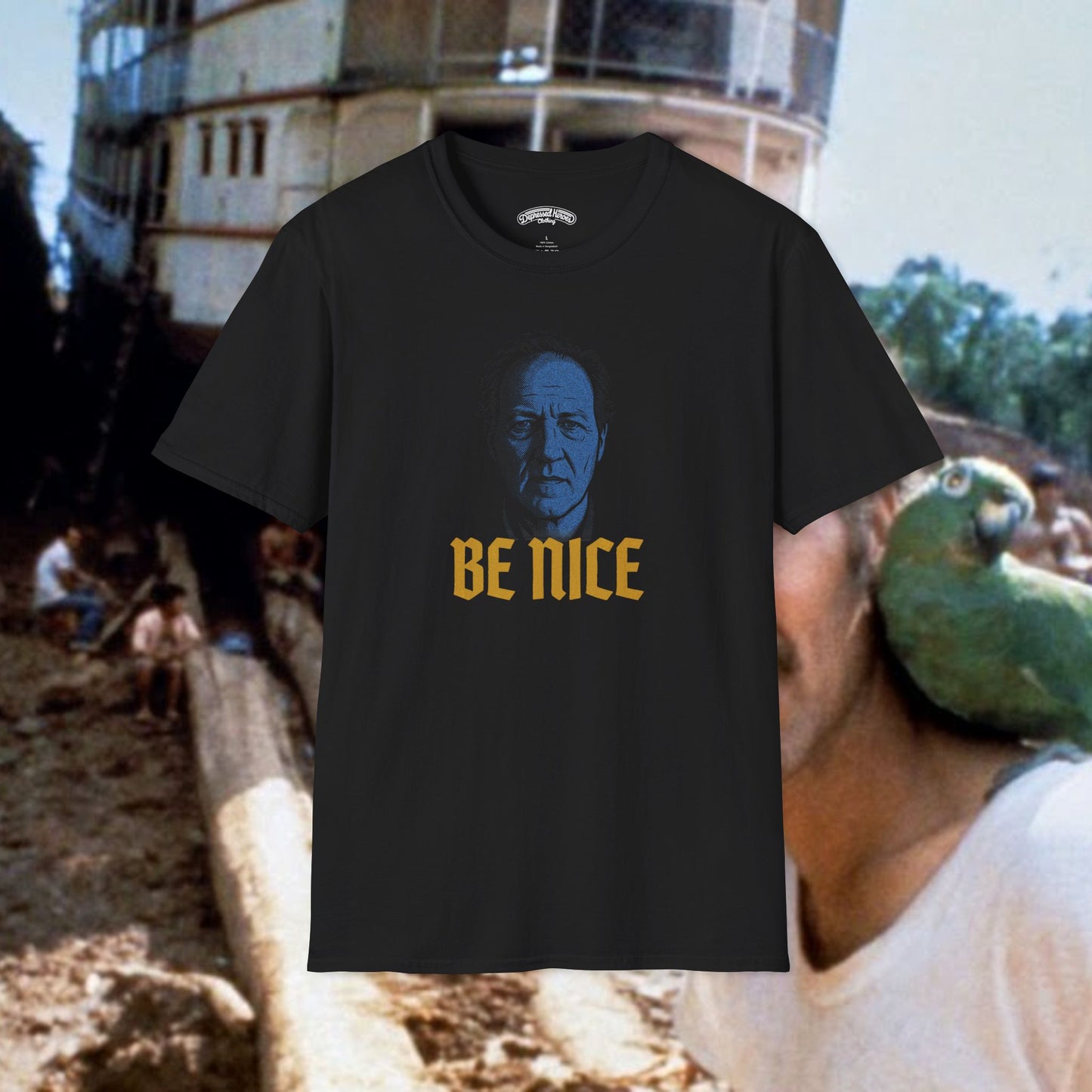 Werner Herzog Be Nice T-Shirt