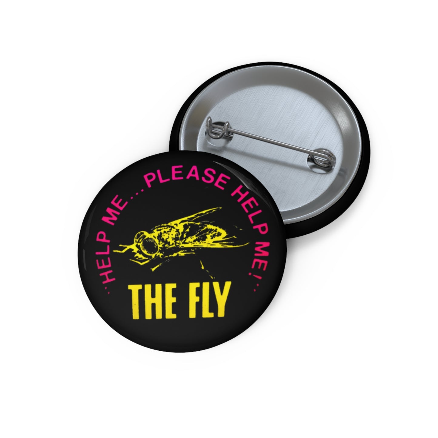 The Fly 'Help Me Please Help Me' promotional pin for the film - fathful reproductiond from the original