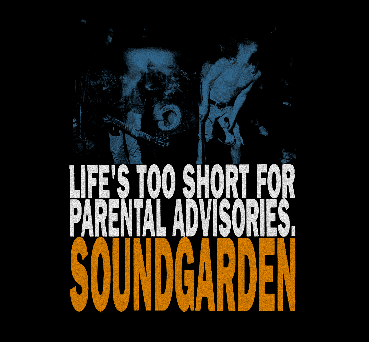 Soundgarden 'Life's Too Short for Parental Advisories' Band Tee