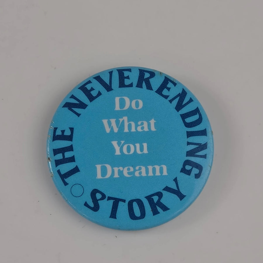 The Neverending Story — Do What You Dream (Promo Pin)