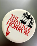 The Amityville Horror promotional button pin faithful reproduction from the original