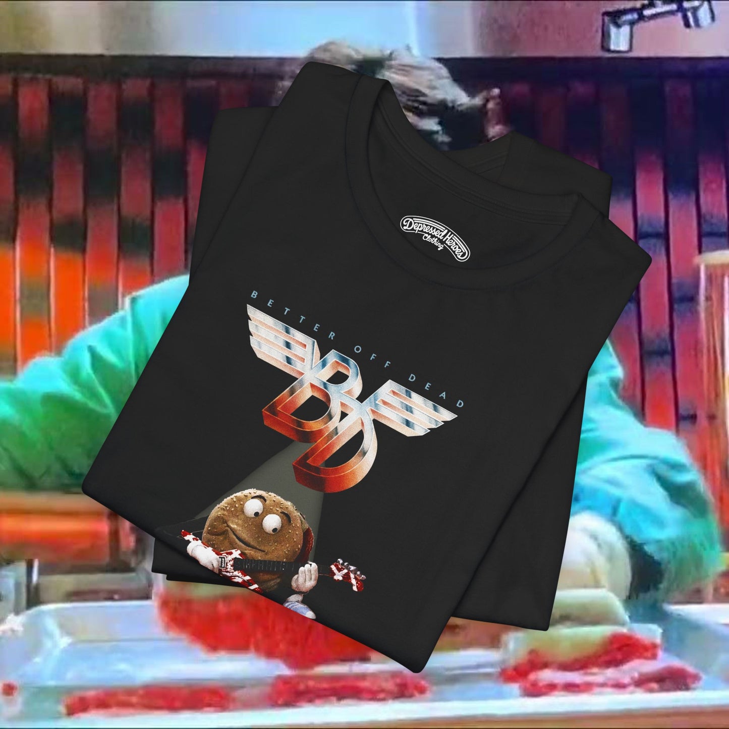 Better off Dead meets Van Halen Everybody Wants Some mash up T-Shirt