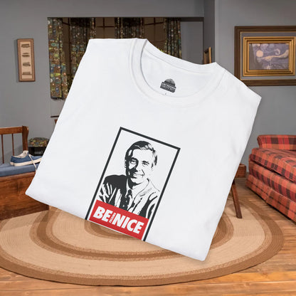 Mr. Rogers Be Nice T-Shirt  (NSFW)