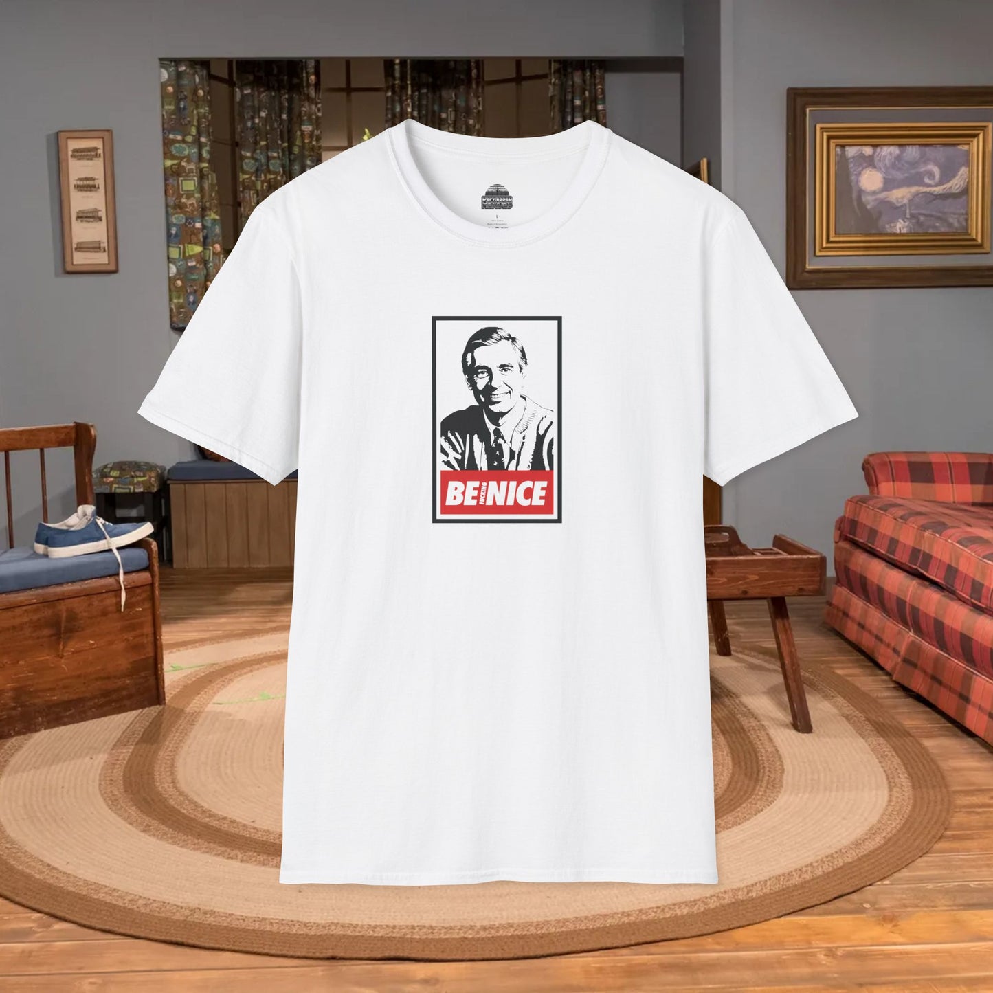 Mr. Rogers Be Nice T-Shirt  (NSFW)