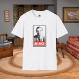 Mr. Rogers Be Nice T-Shirt