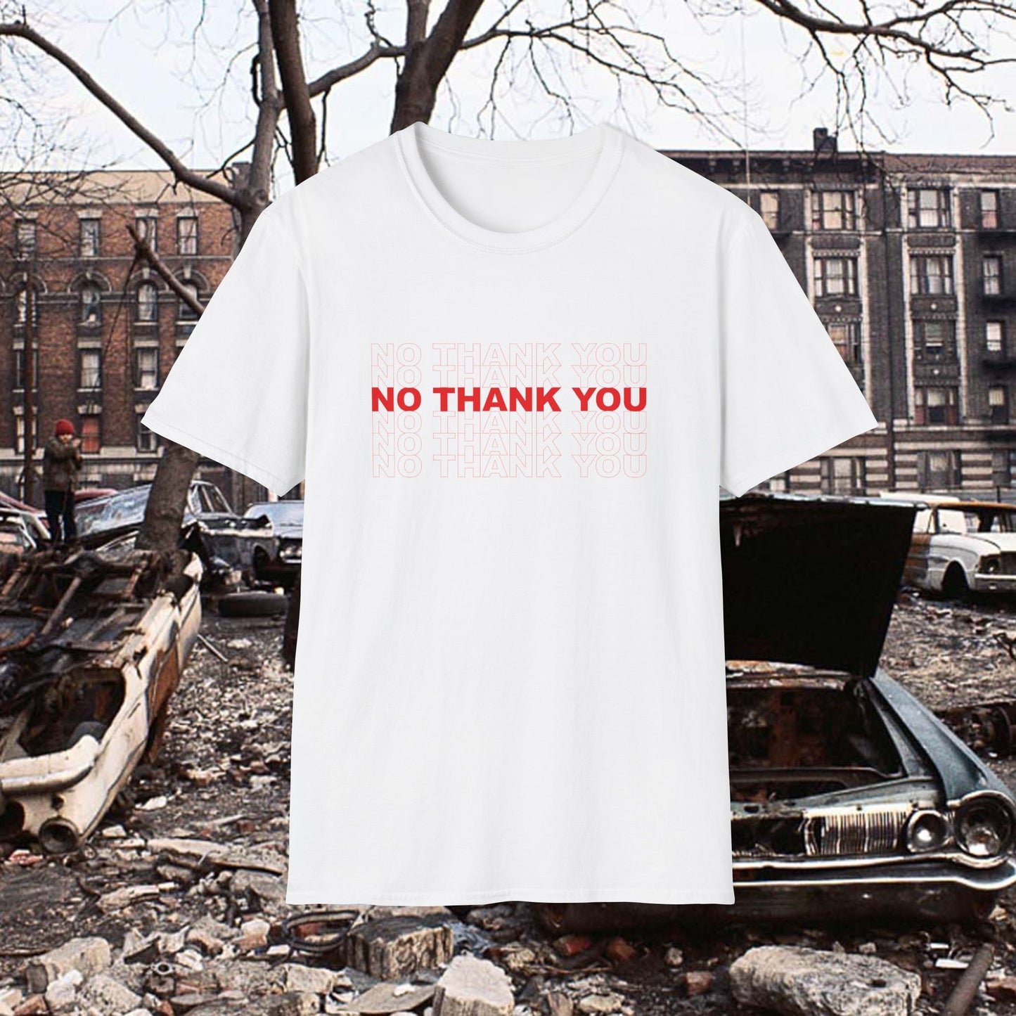 No Thank You Unisex Softstyle T-Shirt, Funny Sarcasm Tee, Alternative Graphic Shirt, Hipster Clothing, Humor Gift