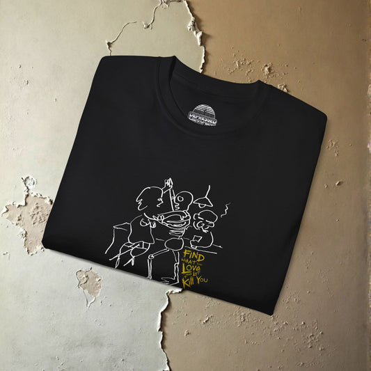 Charles Bukowski "Find What You Love And Let It Kill You" | t-shirt