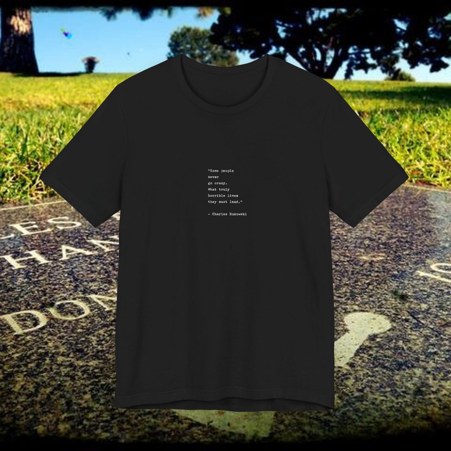 Charles Bukowski poem double sided T-Shirt