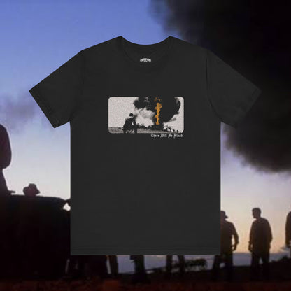 There Will Be Blood t-shirt - PTA masterpiece - Oil!