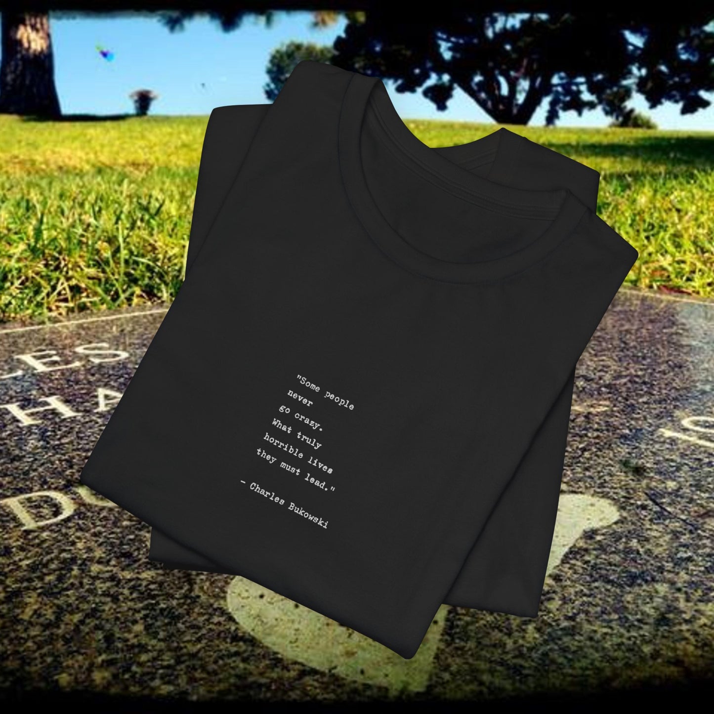 Charles Bukowski poem double sided T-Shirt