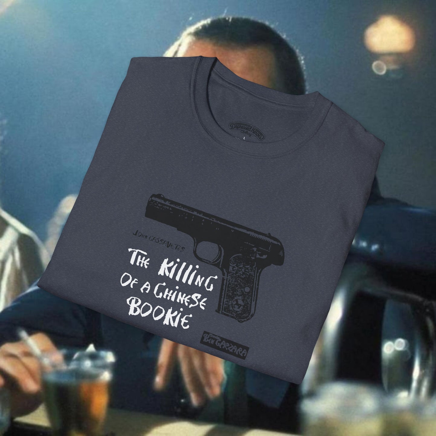 The Killing of a Chinese Bookie John Cassavetes  Gazzara T-Shirt