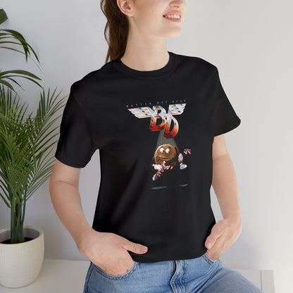 Better off Dead meets Van Halen Everybody Wants Some mash up T-Shirt