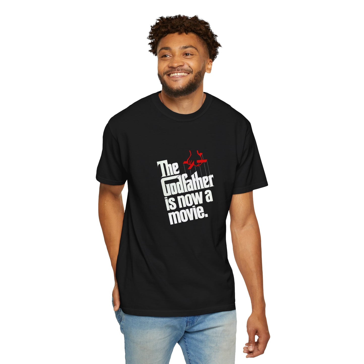 The Godfather Is Now a Movie T-Shirt - Francis Ford Coppola t-shirt